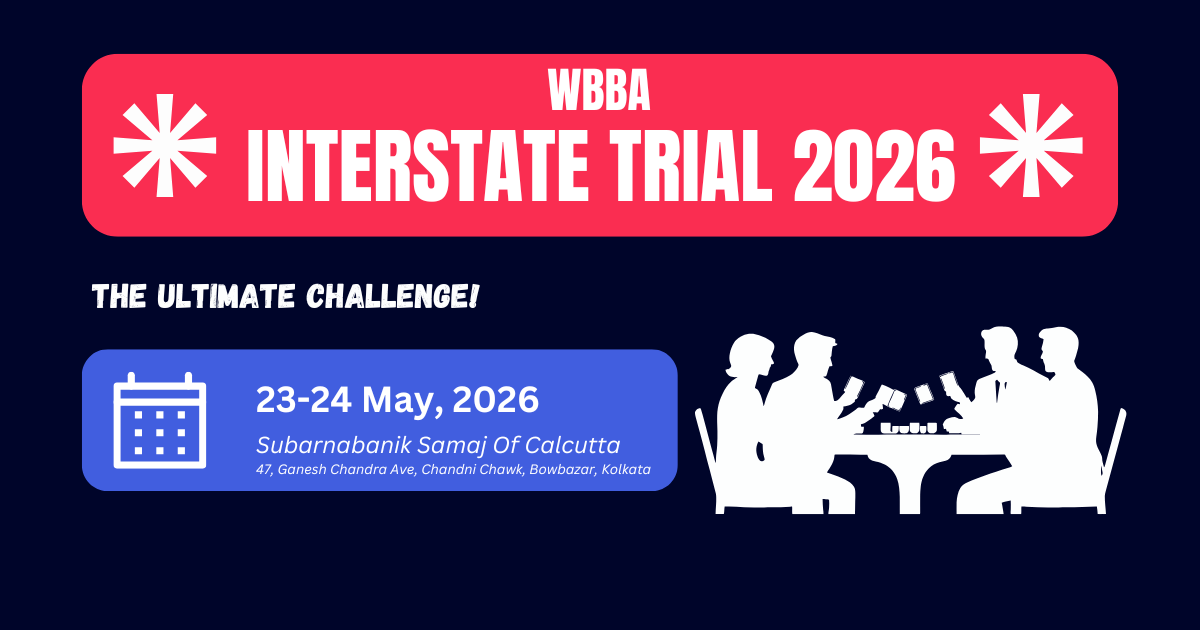 West Bengal Bridge Association INTERSTATE TRIAL 2026